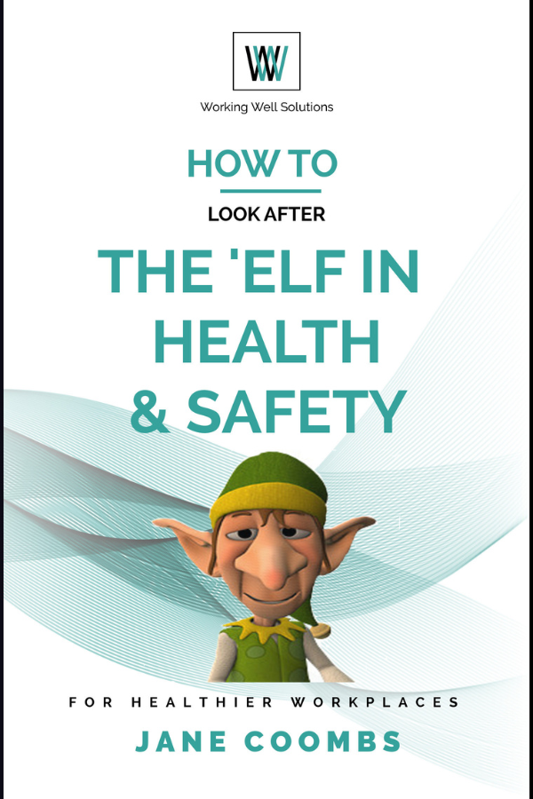 Cover of Book: How to look after the Elf in Health and Safety